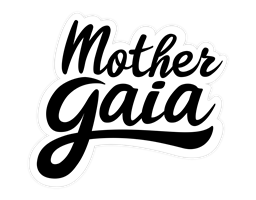 MOTHER GAIA